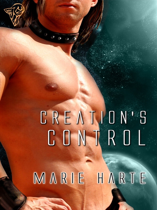 Title details for Creation's Control by Marie Harte - Available